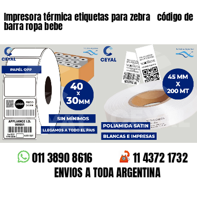 Impresora térmica etiquetas para zebra  código de barra ropa bebe